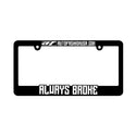 ALWAYSBROKE PLATE FRAME